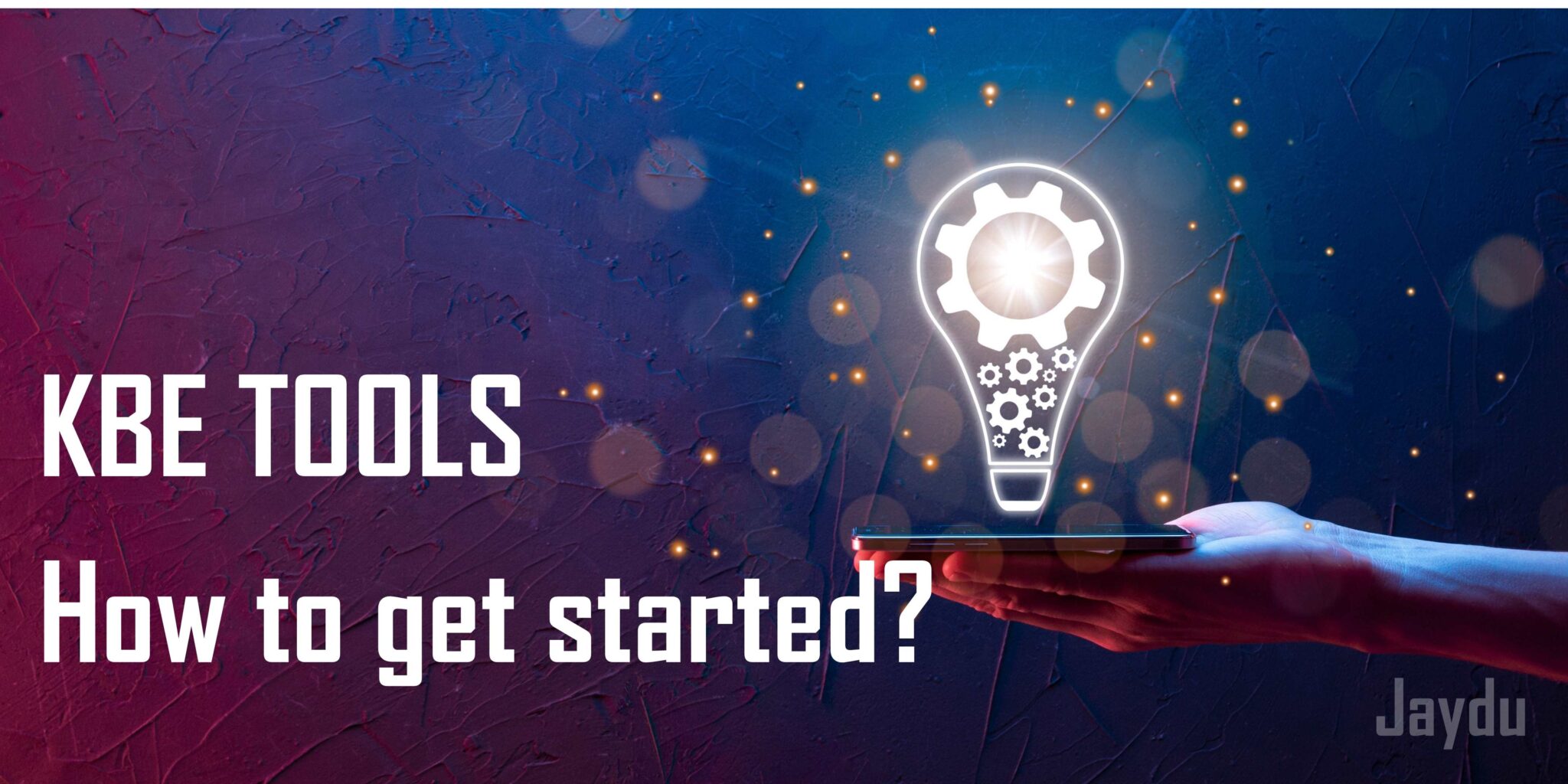 Knowledge-Based Engineering tools capturing and reusing engineering expertise